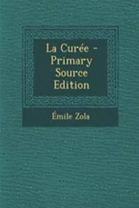 La Curee - Primary Source Edition