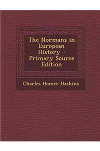 The Normans in European History - Primary Source Edition