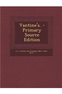 Vantine's. - Primary Source Edition