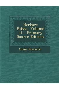 Herbarz Polski, Volume 11 - Primary Source Edition