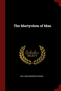 The Martyrdom of Man