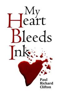 My Heart Bleeds Ink