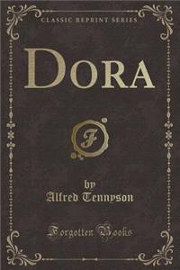 Dora (Classic Reprint)