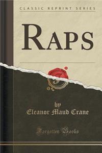 Raps (Classic Reprint)