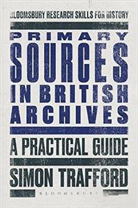 Primary Sources in British Archives