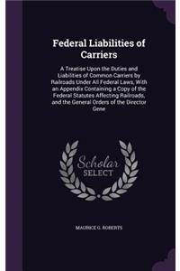 Federal Liabilities of Carriers
