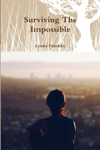 Surviving The Impossible