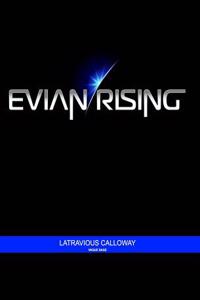 Evian Rising
