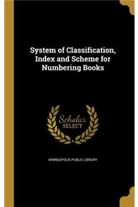 System of Classification, Index and Scheme for Numbering Books