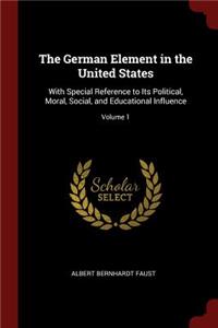 The German Element in the United States