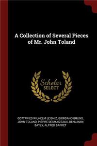 A Collection of Several Pieces of Mr. John Toland