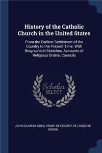 History of the Catholic Church in the United States
