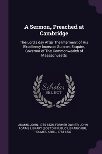 A Sermon, Preached at Cambridge