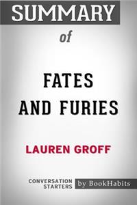 Summary of Fates and Furies by Lauren Groff