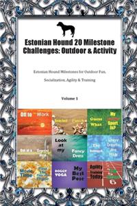 Estonian Hound 20 Milestone Challenges