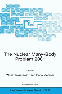 Nuclear Many-Body Problem 2001