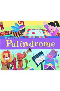 If You Were a Palindrome