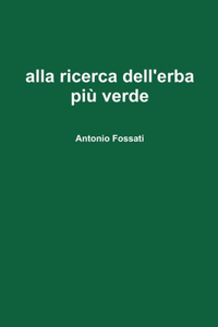 alla ricerca dell'erba più verde