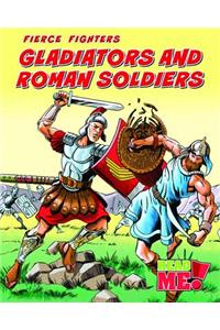Gladiators and Roman Soldiers