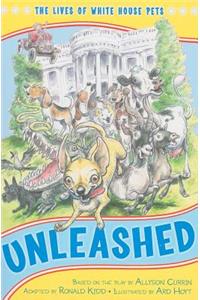 Unleashed: The Lives of White House Pets