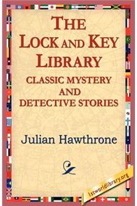 Lock and Key Library Classic Mystrey and Detective Stories