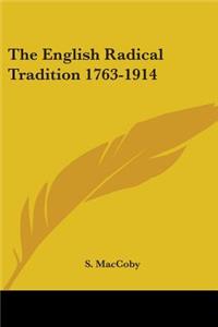 English Radical Tradition 1763-1914