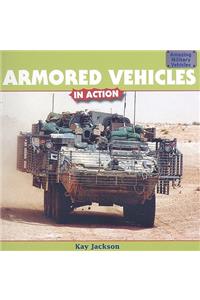 Armored Vehicles in Action