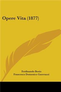 Opere Vita (1877)