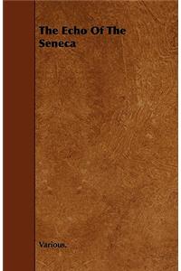 The Echo Of The Seneca
