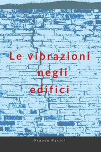 Le Vibrazioni Negli Edifici