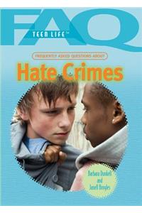 Frequently Asked Questions about Hate Crimes