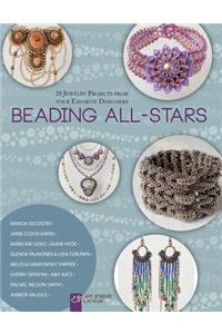 Beading All-Stars: 20 Jewelry Projects from Your Favorite Designers