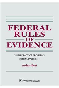 Federal Rules of Evidence with Practice Problems