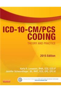 ICD-10-CM/PCS Coding: Theory and Practice