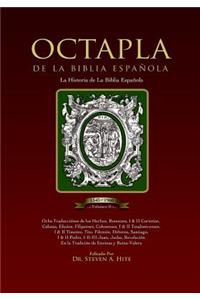 OCTAPLA de la Biblia Española La Història de La Biblia Española Volumen II Hechos - Revelación