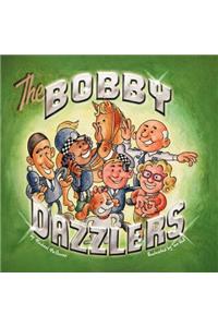 The Bobby Dazzlers