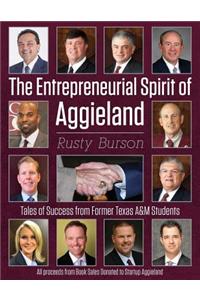 The Entrepreneurial Spirit of Aggieland