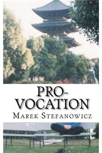Pro-vocation