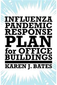 Influenza Pandemic Response Plan for Office Buildings