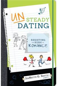 Unsteady Dating