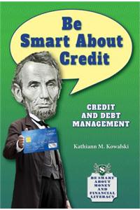 Be Smart about Credit