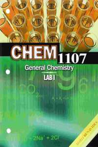 CHEM 1107: General Chemistry Lab I