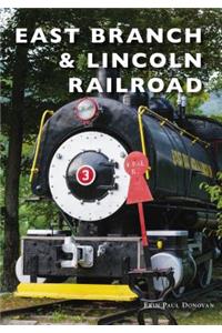 East Branch & Lincoln Railroad