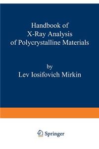 Handbook of X-Ray Analysis of Polycrystalline Materials