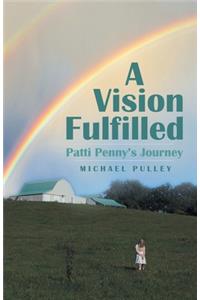 Vision Fulfilled