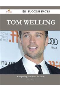 Tom Welling 94 Success Facts - Everything You Need to Know about Tom Welling