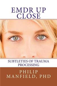 Emdr Up Close