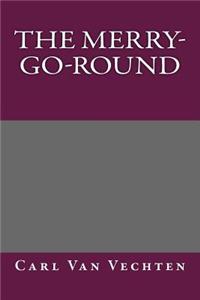 The Merry-Go-Round