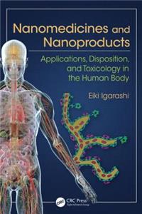 Nanomedicines and Nanoproducts