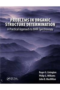 Problems in Organic Structure Determination